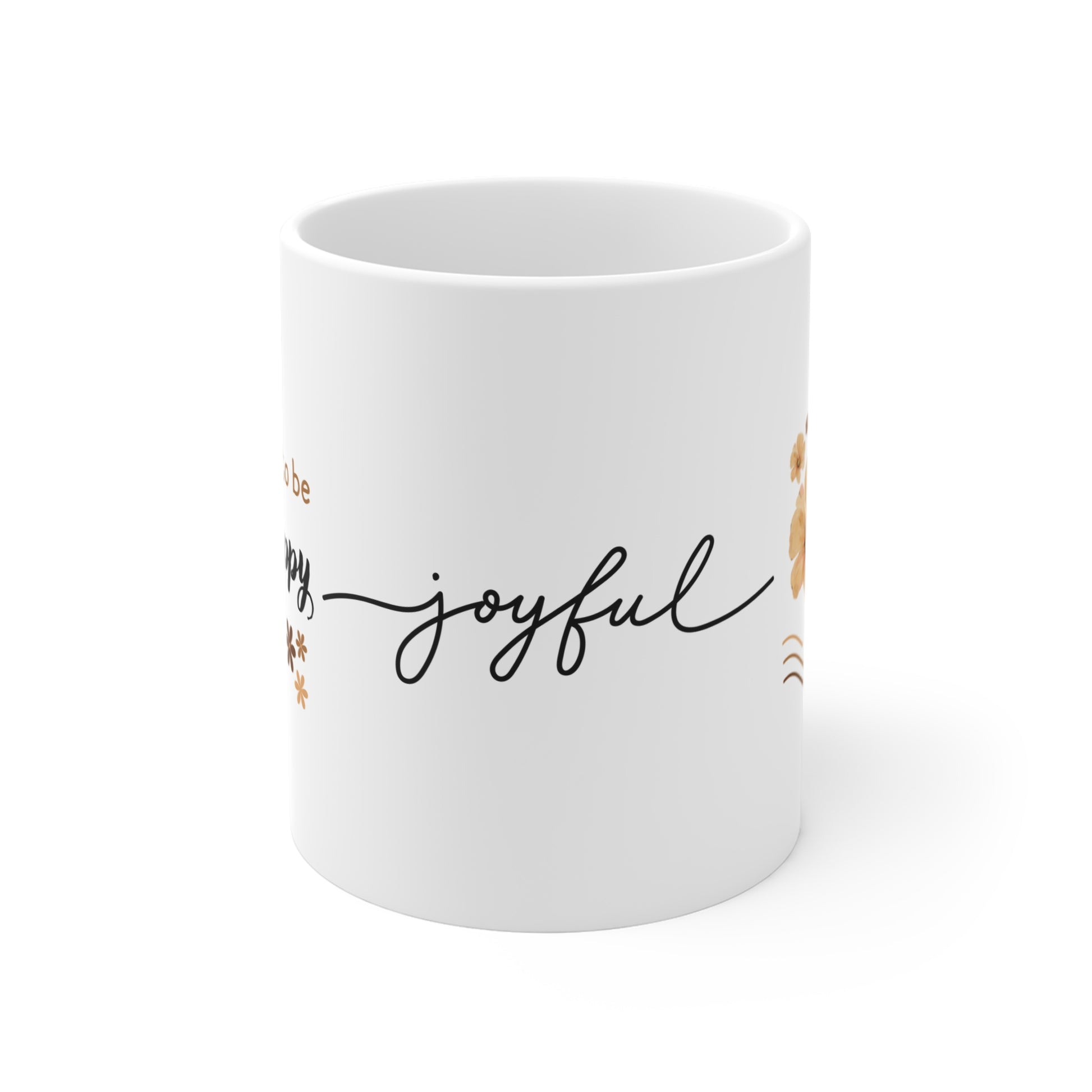 White mug with 'be joyful' text on a white background